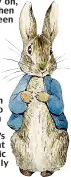  ?? Illustrati­on: FREDERICK WARNE & Co ?? Childhood tale: Beatrix Potter’s Peter Rabbit