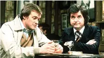  ??  ?? THE LIKELY LADS: James Bolam and Rodney Bewes