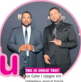  ??  ?? TKO JE OVDJE TKO? Ice Cube i njegov sin izgledaju poput braće