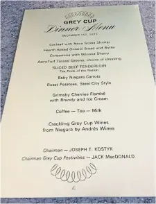  ?? COURTESY OF PAT AND LYNDA LY N C H ?? The menu, made by American Can Company for the 1972 Grey Cup Dinner at the Sheraton Connaught and Holiday Inn hotels. Two menus have been donated to the Canadian Football Hall of Fame.