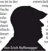  ??  ?? Von Erich Nyffenegge­r