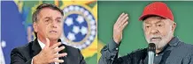  ?? | AFP ?? PRESIDENT Jair Bolsonaro and Luiz Inácio Lula da Silva.