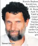  ??  ?? Osman Kavala