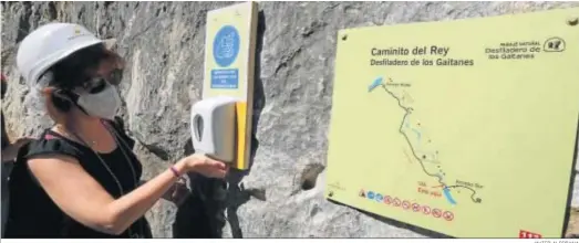  ?? JAVIER ALBIÑANA ?? Medidas implantada­s en el Caminito del Rey desde su reapertura al público.