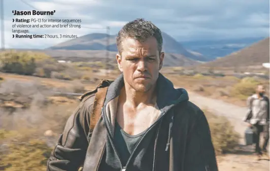  ?? UNIVERSAL PICTURES ?? Matt Damon appears in a scene from “Jason Bourne.”