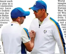  ?? GETTY IMAGES ?? Mountain to climb: captain Harrington greets Garcia on the first tee
