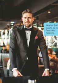  ?? ?? Nicolas Zaffora, dueño de Zaffora Bespoke Tailoring.