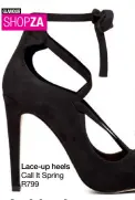  ??  ?? Lace-up heels Call It Spring R799