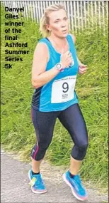  ??  ?? Danyel Giles – winner of the final Ashford Summer Series 5k