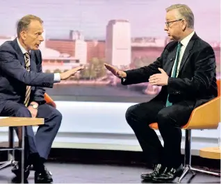  ??  ?? Andrew Marr questions Michael Gove on the Cabinet’s Brexit proposals yesterday