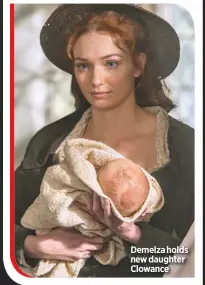  ??  ?? Demelza holds new daughter Clowance