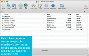  ??  ?? Fetch has become a side project, but Matthews continues to update it, and plans a 64-bit release for macOS 10.15