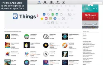  ??  ?? The Mac App Store is the safest place to download apps from