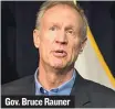  ??  ?? Gov. Bruce Rauner