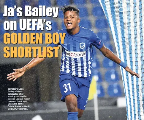  ??  ?? Jamaica’s Leon Bailey of Genk celebrates after scoring during the Europa League match between Genk and Sassuolo at the Cristal Arena in Genk, Belgium, yesterday.
