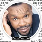  ??  ?? Pierre-Yves Lord