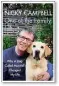  ??  ?? ■ One of the Family: Why A Dog Called Maxwell Changed My Life by Nicky Campbell, published by Hodder & Stoughton, priced £20. Available now