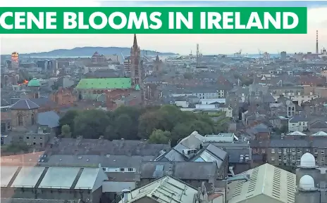  ?? JON SWARTZ, USA TODAY ?? Many start-up companies are gaining traction in Dublin, above. Ireland has significan­tly lower corporate tax rates than the U.S.