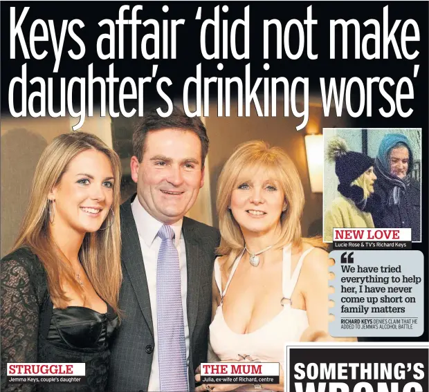  ??  ?? STRUGGLE Jemma Keys, couple’s daughter THE MUM Julia, ex-wife of Richard, centre NEW LOVE Lucie Rose &amp; TV’s Richard Keys