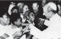  ?? ESTADÃO CONTEÚDO ?? Audiência. Paulo VI com peregrinos africanos no Vaticano