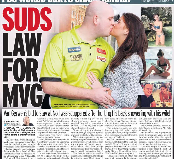  ??  ?? MAKING A SPLASH Van Gerwen with wife Daphne, who gave birth to their second child this year