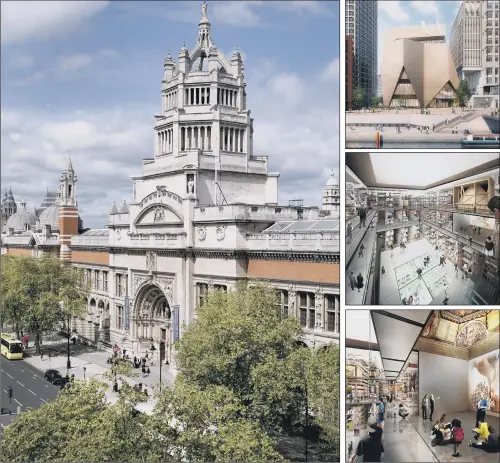  ?? PICTURES: O’DONNELL + TUOMEY/NINETY90, 2018/PA WIRE. ?? ‘POWERHOUSE OF CULTURE’: Above, the Victoria and Albert Museum, and right, artist’s impression­s of the new £1.1bn premises.