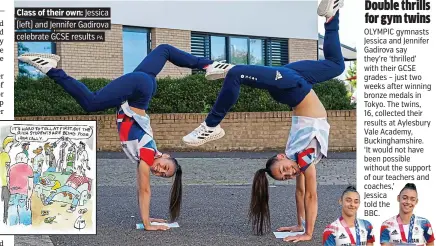  ?? PA ?? Class of their own: Jessica left) and Jennifer Gadirova celebrate GCSE results