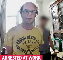  ??  ?? ARRESTED AT WORK The paedophile is finally snared as police swoop on his office at Birmingham University where he worked as a researcher