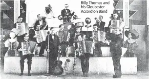  ?? ?? Billy Thomas and his Gloucester Accordion Band