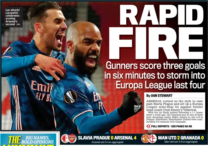  ?? EPA ?? Lac attack! Lacazette celebrates scoring Arsenal’s second