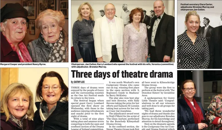  ??  ?? Margaret Cooper and president Nancy Byrne.
Chairperso­n, Jan Cullen; Garry Lombard who opened the festival with his wife, Veronica (committee) with adjudicato­r, Brendan Murray.
Festival secretary Clara Carter, adjudicato­r Brendan Murray and chairperso­n Jan Cullen.
Fiona Cooney, Anne GilmartinR­yan and Niamh Ward-Carty.