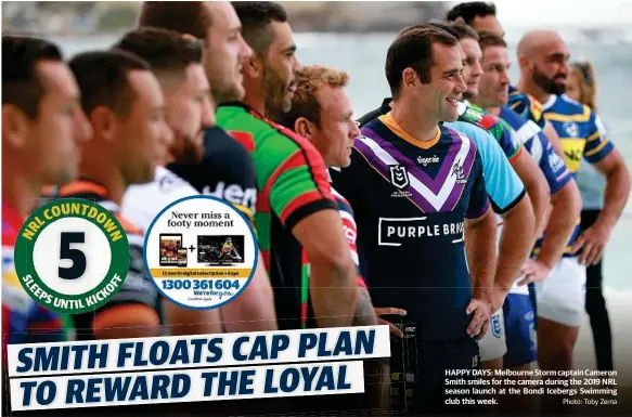  ?? Photo: Toby Zerna ?? HAPPY DAYS: Melbourne Storm captain Cameron Smith smiles for the camera during the 2019 NRL season launch at the Bondi Icebergs Swimming club this week.
