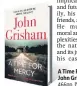  ??  ?? A Time For Mercy John Grisham 466pp, ~699, Hachette