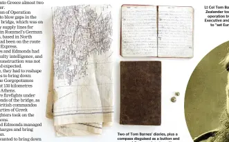 ??  ?? Two of Tom Barnes’ diaries, plus a compass disguised as a button and a map of Greece printed on silk.