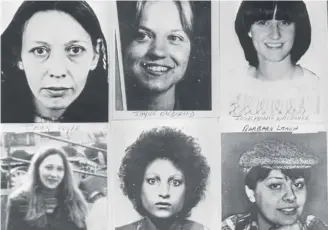  ?? PICTURE: KEYSTONE/GETTY IMAGES ?? Six of the young women murdered by Peter Sutcliffe, known as the Yorkshire Ripper