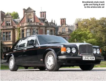  ??  ?? Brooklands-style mesh grille and flying B add to the aristocrat­ic air
