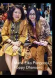  ??  ?? Marie Elka Pangestu, Poppy Dharsono