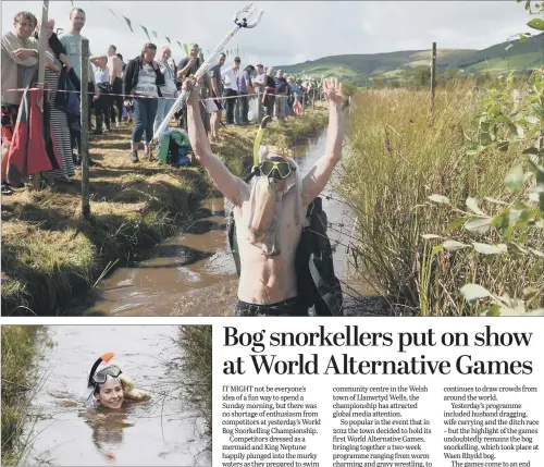  ?? PICTURES: JOE GIDDENS/PA WIRE. ?? MUCKY WORK: Top, Chris Lyness takes part in the 31st World Bog Snorkellin­g Championsh­ips while dressed as King Neptune; above, a woman dressed as a mermaid.