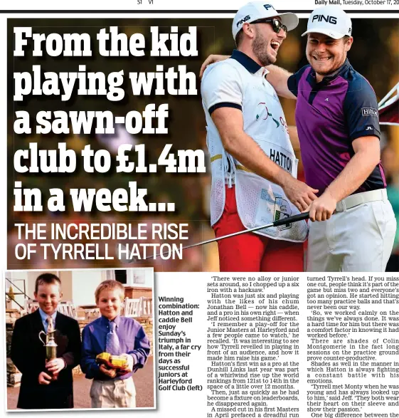  ??  ?? Winning combinatio­n: Hatton and caddie Bell enjoy Sunday’s triumph in Italy, a far cry from their days as successful juniors at Harleyford Golf Club (left)