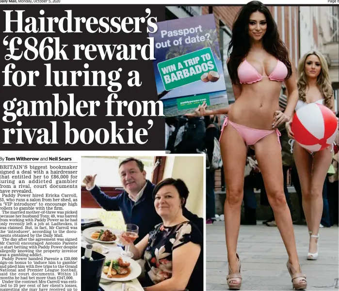  ??  ?? Lucrative contract: Ericka Carroll with husband Tony
Win a holiday: A model advertises a Paddy Power promotion