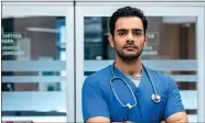  ?? FABRICE GAETAN/NBC/TNS ?? Hamza Haq stars as Bashir Hamed in NBC’s “Transplant.”