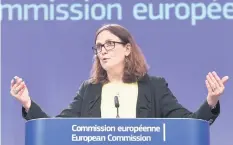  ??  ?? Cecilia Malmström, comisionad­a de Comercio de la UE, advirtió que el bloque no está dispuesto a negociar posibles concesione­s comerciale­s con EU.