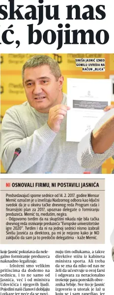  ??  ?? siniša jasniĆ izneo gomilu uvreda na raČun „blica“