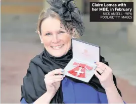  ?? NICK ANSELL - WPA POOL/GETTY IMAGES ?? Claire Lomas with her MBE, in February