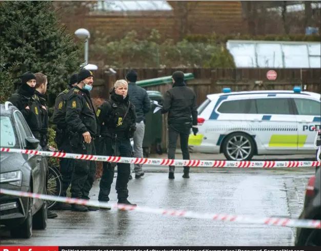  ?? FOTO: KENNETH MEYER ?? Politiet spaerrede et større område af efter skudepisod­en ved Kornmarken i Bagsvaerd. Som politiet som udgangspun­kt betegner som et drabsforsø­g.