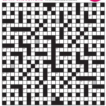  ?? ?? FOR A CHANCE TO WIN £750: Solve crossword to reveal the word reading down the shaded boxes. HOW TO ENTER: Call 0901 293 6231 and leave six-letter answer and details, or TEXT 65700 with the word XWORD, your answer and name. Texts and calls cost £1 plus standard network charges. One winner chosen from all correct entries received between 00.01 today (Saturday) and 23.59 tomorrow (Sunday). UK residents aged 18+, excl NI. Full terms apply, see Page 48. NEED A CLUE? Text HINT to 65700 for six answers, or call 0901 293 6235. Texts and calls cost £1 plus standard network charges. Today’s clues available from 00.01 Saturday to 23.30 on Sunday.