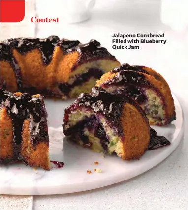  ??  ?? Jalapeno Cornbread Filled with Blueberry Quick Jam