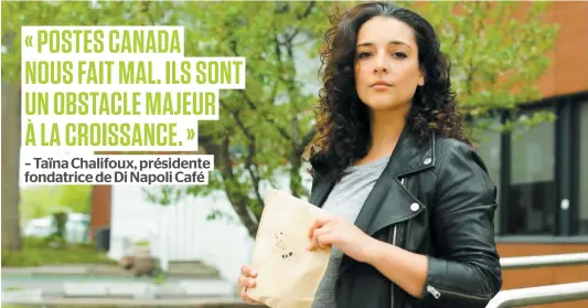  ?? PHOTO COURTOISIE ?? La présidente fondatrice de Di Napoli Café et de Coffee Queen, Taïna Chalifoux, n’a pas l’impression que la poste aide les PME.
