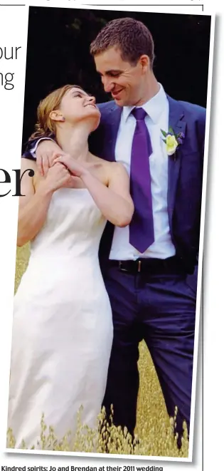  ?? Picture: RAWORTH and RAWORTH PHOTOGRAPH­Y ?? Kindred spirits: Jo and Brendan at their 2011weddin­g2011 wedding