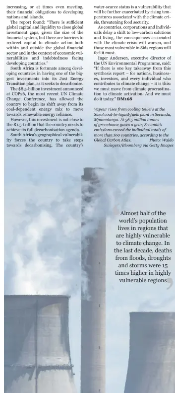  ?? Vapour rises from cooling towers at the Sasol coal-to-liquid-fuels plant in Secunda, Mpumalanga. At 56.5 million tonnes of greenhouse gases a year, Secunda’s emissions exceed the individual totals of more than 100 countries, according to the Global Carbon ??